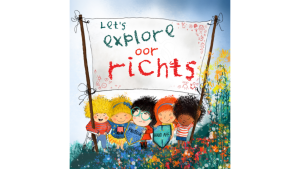 A colourful illustration shows five smiling children standing close together in a field of bright wildflowers. They hold up a large white banner that reads “Let’s explore oor richts” — written playfully in green and red crayon-style text, using Scots language for “our rights.” Two children hold shields with the words “Proteck” and “Haud Aff.” The scene feels warm and friendly, celebrating children’s rights and Scottish identity in an inclusive, joyful way.